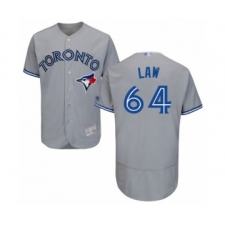 Men's Toronto Blue Jays #64 Derek Law Grey Road Flex Base Authentic Collection Baseball Player Jersey