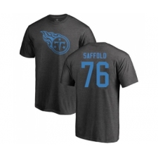 Football Tennessee Titans #76 Rodger Saffold Ash One Color T-Shirt